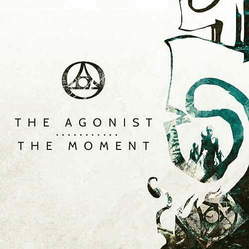The Agonist : The Moment